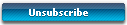 Unsubscribe