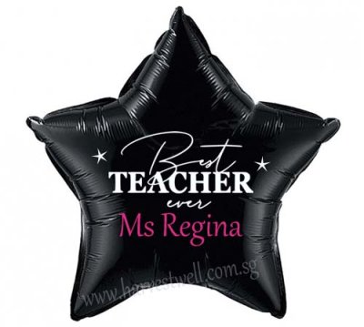 Customised Print Best Teacher Ever Foil Balloon Singapore