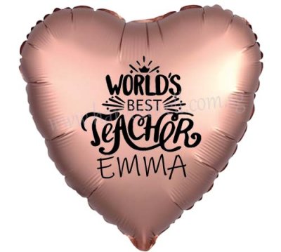 Customised Print World Best Teacher on Foil Balloon Singapore