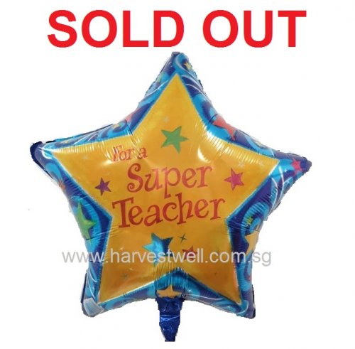 For A Super Teacher Foil Balloon